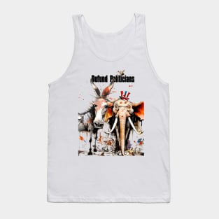 Defund Politicians on a light (Knocked Out) background Tank Top